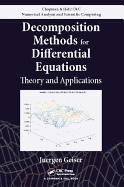 Decomposition Methods for Differential Equations: Theory and Applications