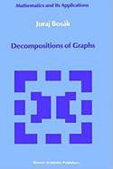 Decompositions of graphs