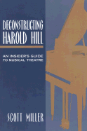 Deconstructing Harold Hill: An Insider's Guide to Musical Theatre