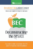 Deconstructing the Nystce: A Teacher's Guide to Passing the Eas and the Cst Students with Disabilities