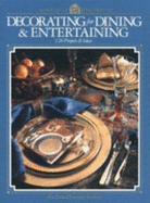 Decorating for Dining & Entertainment - Home, Decorating Institute