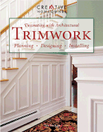 Decorating with Architectural Trimwork: Planning, Designing, Installing - Silber, Jay