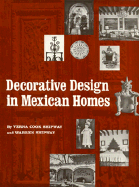 Decorative Design in Mexican Homes