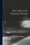 Decorative Needle Work