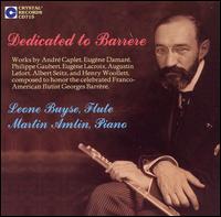 Dedicated to Barr�re - Leone Buyse (piccolo); Leone Buyse (flute); Martin Amlin (piano)