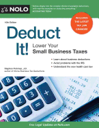 Deduct It!: Lower Your Small Business Taxes