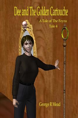 Dee and The Golden Cartouche - Mead, George R