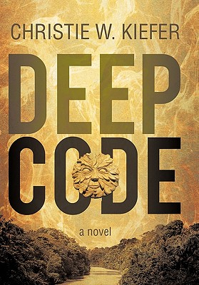 Deep Code - Kiefer, Christie W