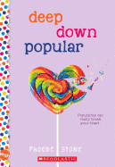 Deep Down Popular: A Wish Novel: A Wish Novel