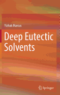 Deep Eutectic Solvents