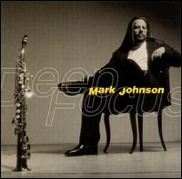 Deep Focus - Mark Johnson