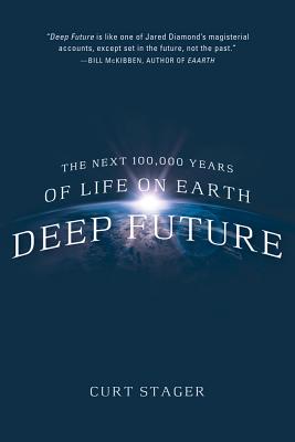 Deep Future - Stager, Curt