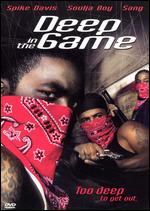 Deep in the Game - 