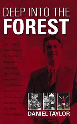Deep into the Forest - Taylor, Daniel