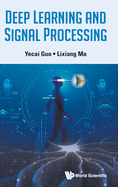 Deep Learning and Signal Processing