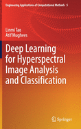 Deep Learning for Hyperspectral Image Analysis and Classification