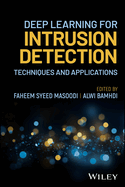 Deep Learning for Intrusion Detection: Techniques and Applications