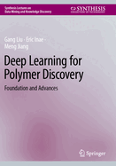 Deep Learning for Polymer Discovery: Foundation and Advances