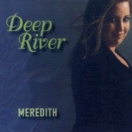 Deep River - Meredith