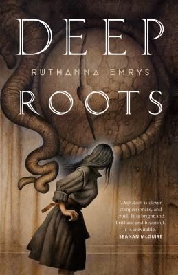 Deep Roots - Emrys, Ruthanna