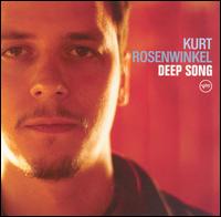 Deep Song - Kurt Rosenwinkel
