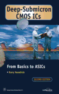 Deep-Submicron CMOS ICS: From Basics to Asics