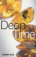 Deep Time: Cladistics, the Revolution in Evolution