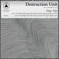 Deep Trip - Destruction Unit