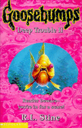 Deep Trouble