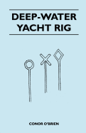 Deep-Water Yacht Rig