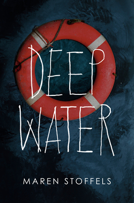 Deep Water - Stoffels, Maren