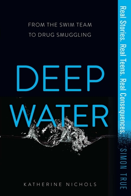 Deep Water - Nichols, Katherine