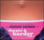 Deeper & Harder, Vol. 1