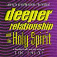 Deeper Relationship With the Holy Spirit (Digital Audio Teaching Series)
