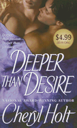 Deeper Than Desire