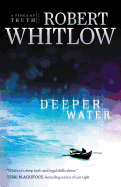 Deeper Water: A Tides of Truth Novel