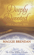 Deeply Devoted