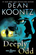 Deeply Odd: An Odd Thomas Novel