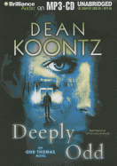 Deeply Odd