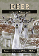 Deer: The Animal Answer Guide