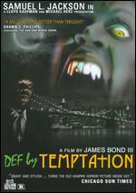 Def by Temptation