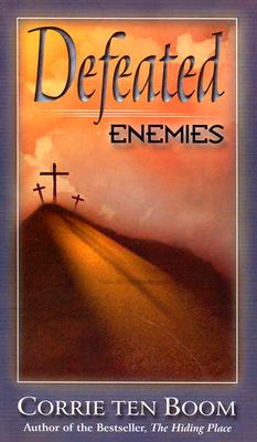 Defeated Enemies - Ten Boom, Corrie