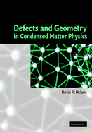Defects and Geometry in Condensed Matter Physics