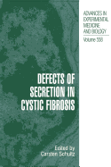 Defects of Secretion in Cystic Fibrosis