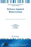 Defence Against Bioterrorism: Methods for Prevention and Control