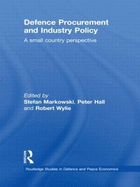Defence Procurement and Industry Policy: A Small Country Perspective