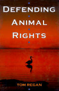 Defending Animal Rights