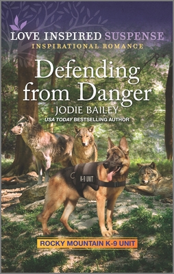 Defending from Danger - Bailey, Jodie