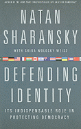 Defending Identity: Its Indispensable Role in Protecting Democracy