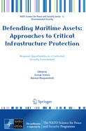 Defending Maritime Assets: Approaches to Critical Infrastructure Protection